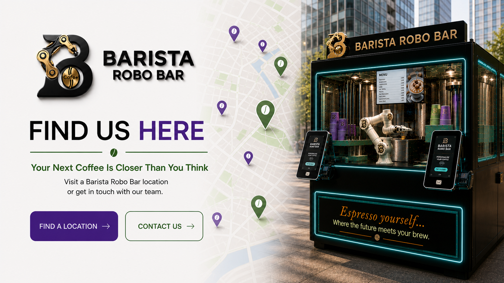 Find Barista Robo Bar and contact us
